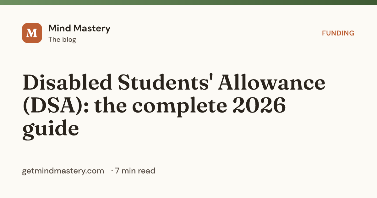 Disabled Students' Allowance (DSA): the complete 2026 guide